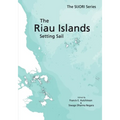 The Riau Islands: Setting Sail