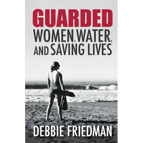 Guarded: Women, Water, and Saving Lives