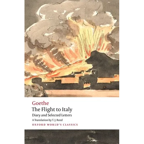 The Flight to Italy: Diary and Selected Letters