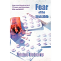 Fear of the Invisible