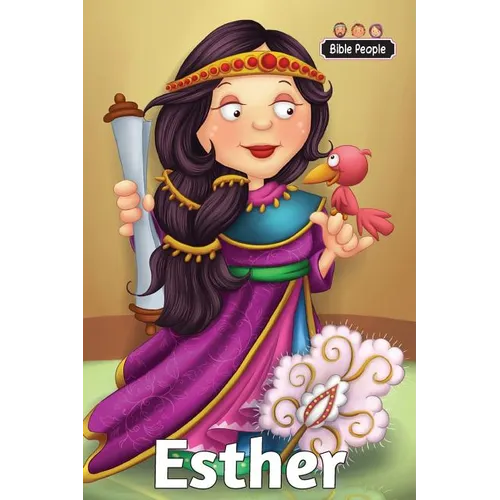 Esther - Bible People: The story of Esther