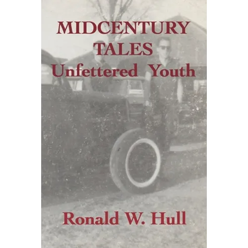 Midcentury Tales: Unfettered Youth