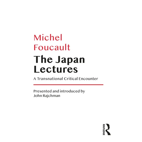 The Japan Lectures: A Transnational Critical Encounter