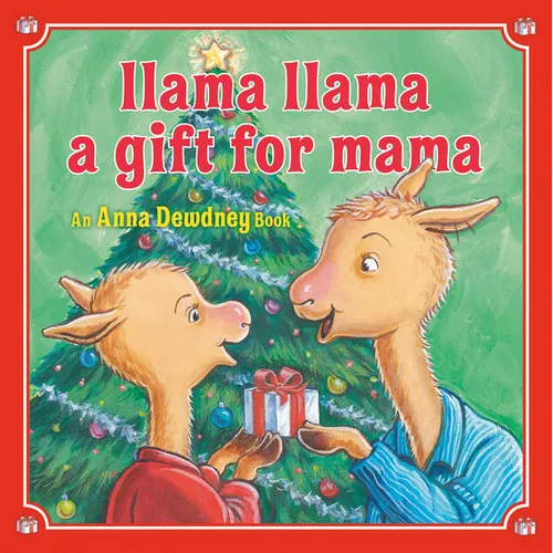 Llama Llama: A Gift for Mama: A Christmas Book for Kids and Toddlers