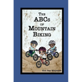 The ABCs of Mountain Biking