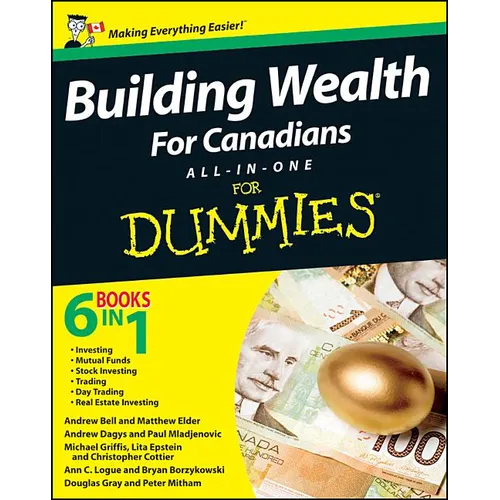 Building Wealth All-In-One for Canadians for Dummies