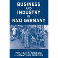 Business and Industry in Nazi Germany