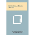 Sister Miriam Teresa, 1901-1927