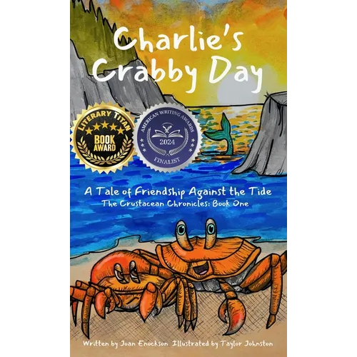 Charlie's Crabby Day: A Tale of Friendship Against the Tide