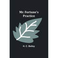 Mr. Fortune's Practice