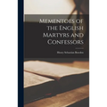 Mementoes of the English Martyrs and Confessors