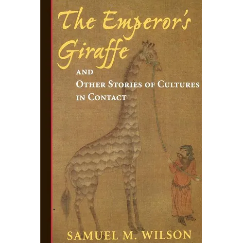 The Emperor's Giraffe: And Other Stories of Cultures in Contact