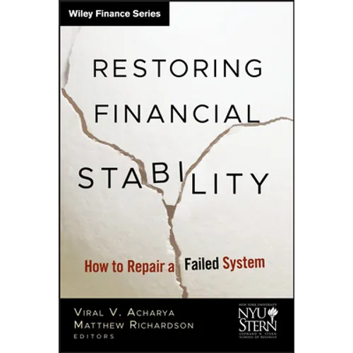 Restoring Financial Stability: How to Repair a Failed System