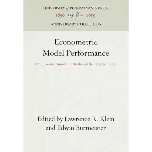 Econometric Model Performance: Comparative Simulation Studies of the U.S. Economy