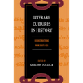 Literary Cultures in History: Reconstructions from South Asia