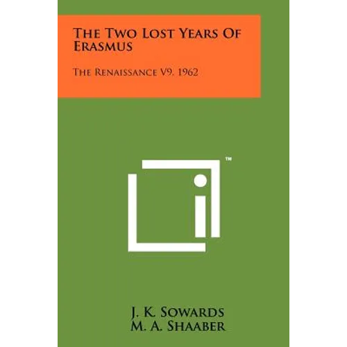 The Two Lost Years Of Erasmus: The Renaissance V9, 1962