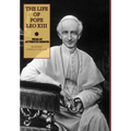 The Life of Pope Leo XIII