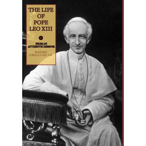 The Life of Pope Leo XIII