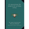St. Augustine De Spiritu Et Littera (1914)