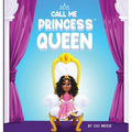 Call Me Princess Queen