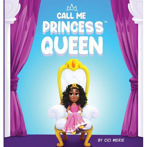 Call Me Princess Queen