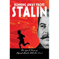 Running Away From Stalin
