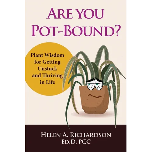 Are You Pot-Bound?