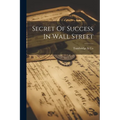 Secret Of Success In Wall Street