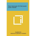 The Crusade Of Richard Lion-Heart