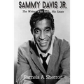 Sammy Davis Jr.: The Writer Who Saved His Estate