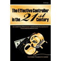 The Effective Controller in the 21st Century: Accounting Strategies for Business Management