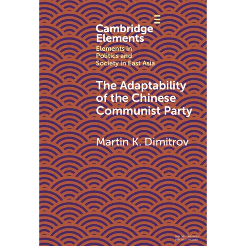The Adaptability of the Chinese Communist Party