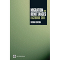 Migration and Remittances Factbook 2011: Second Edition