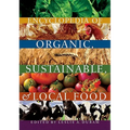 Encyclopedia of Organic, Sustainable, and Local Food