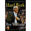 Hard Work: A Life On and Off the Court