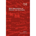 New Approaches to Classes and Concepts