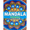 Art Coloring Books For Adults: Mandala Coloring Book: Stress Relieving Mandala Designs