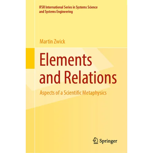 Elements and Relations: Aspects of a Scientific Metaphysics