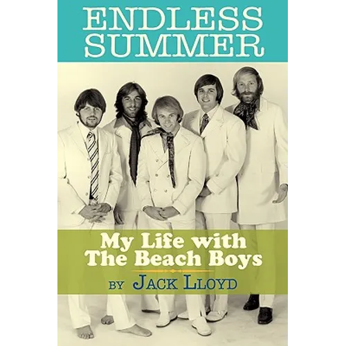 Endless Summer: My Life with the Beach Boys