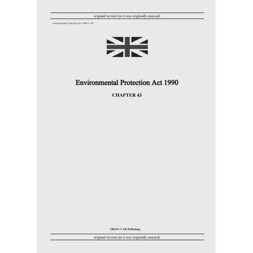 Environmental Protection Act 1990 (c. 43)