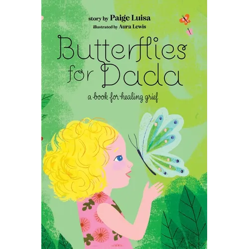 Butterflies for Dada