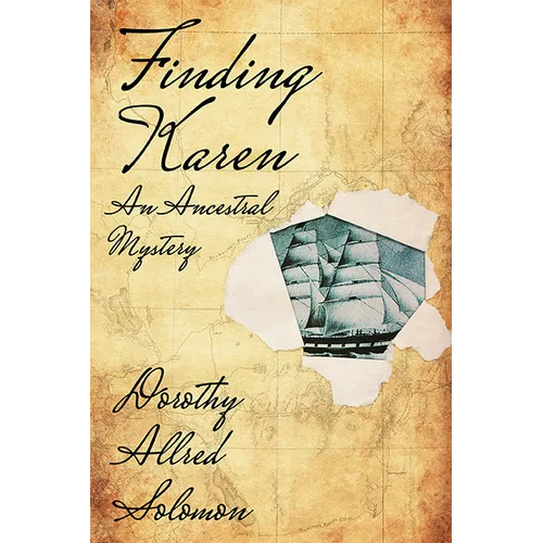 Finding Karen: An Ancestral Mystery