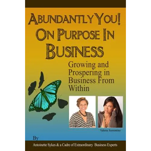 Abundantly You! On Purpose in Business: The Energy of Success