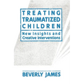 Treating Traumatized Children