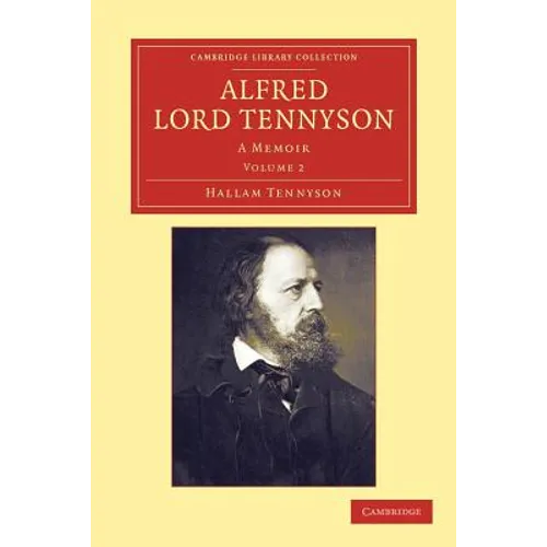 Alfred, Lord Tennyson - Volume 2