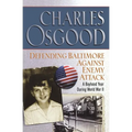 Defending Baltimore Against Enemy Attack: A Boyhood Year During World War II