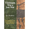 Vietnam Was a Just War: The Evolution of the Cavalry and How it Changed Warfare