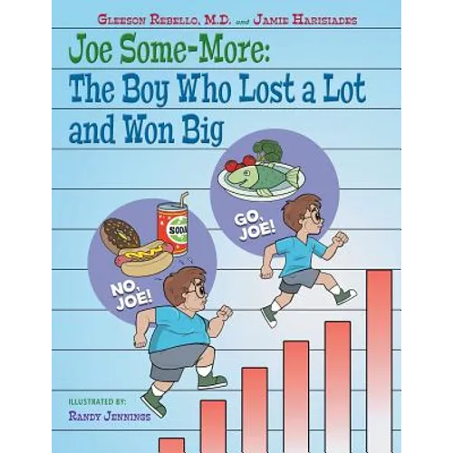 Joe Some-More: The Boy Who Lost a Lot and Won Big