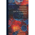 Nature Through Microscope & Camera