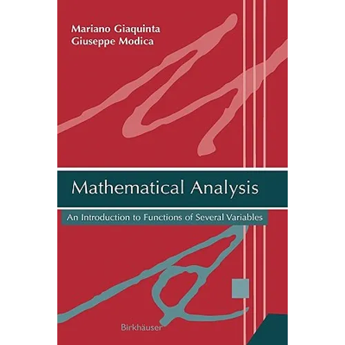 Mathematical Analysis: An Introduction to Functions of Several Variables